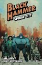 Black Hammer 9 Spiral City - Preview