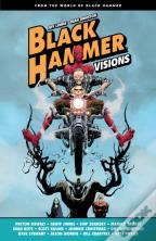 Black Hammer: Visions Volume 1