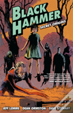 Black Hammer Volume 1: Secret Origins