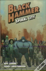 Capa do artigo Black Hammer Volume 9: Spiral City