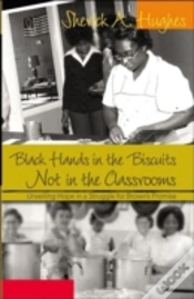 Capa do artigo Black Hands In The Biscuits Not In The Classrooms