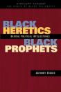 Black Heretics, Black Prophets - Preview