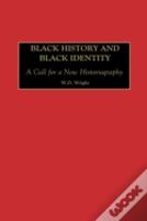 Black History And Black Identity