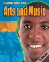 Black History: Arts And Music