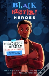 Black History Heroes: Chadwick Boseman