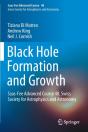 Black Hole Formation And Growth - Preview