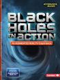 Black Holes In Action (An Augmented Reality Experience) - Preview