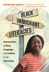 Black Immigrant Literacies