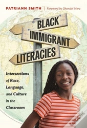 Black Immigrant Literacies