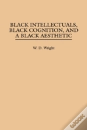 Capa do artigo Black Intellectuals, Black Cognition, And A Black Aesthetic