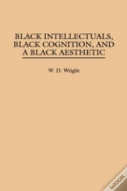 Capa do artigo Black Intellectuals, Black Cognition, And A Black Aesthetic