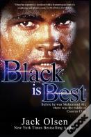 Black Is Best