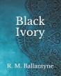 Black Ivory - Preview