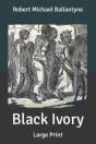 Black Ivory - Preview