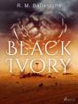 Black Ivory - Preview