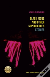 Black Jesus And Other Superheroes