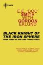 Black Knight Of The Iron Sphere - Preview