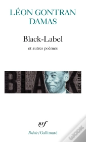 Black-Label Et Autres Poèmes