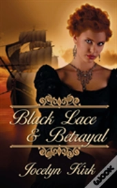 Black Lace And Betrayal