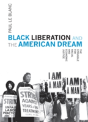 Black Liberation And The American Dream - Preview