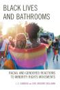 Black Lives And Bathrooms - Preview