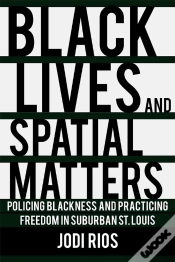 Capa do artigo Black Lives And Spatial Matters