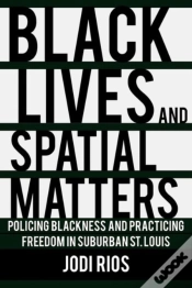 Capa do artigo Black Lives And Spatial Matters