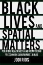 Black Lives And Spatial Matters - Preview