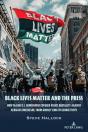 Black Lives Matter And The Press - Preview