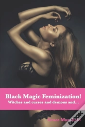 Capa do artigo Black Magic Feminization