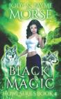 Black Magic (Howl Series Book 4) - Preview
