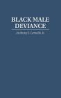 Black Male Deviance - Preview