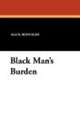 Black Man'S Burden - Preview