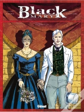 Black Mary Tome 3 : Guignols