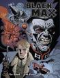 Black Max Volume Three - Preview