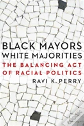 Black Mayors, White Majorities