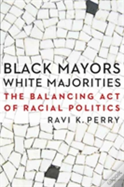 Capa do artigo Black Mayors, White Majorities