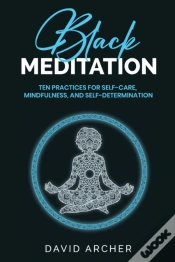Capa do artigo Black Meditation: Ten Practices For Self