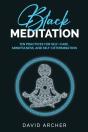 Black Meditation: Ten Practices For Self - Preview