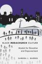 Black Megachurch Culture - Preview