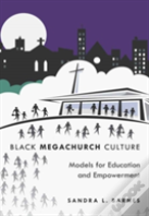 Black Megachurch Culture