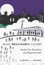 Black Megachurch Culture - Preview