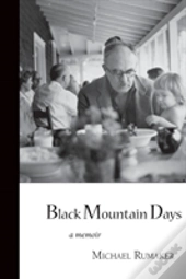 Black Mountain Days