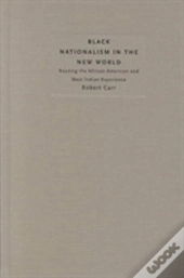 Black Nationalism In The New World
