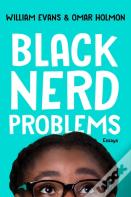 Black Nerd Problems