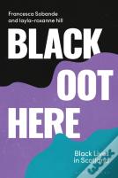 Black Oot Here