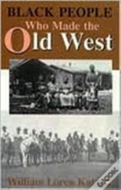 Capa do artigo Black People Who Made The Old West