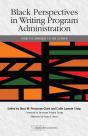 Black Perspectives In Writing Program Administration - Preview