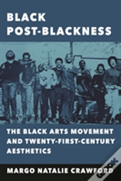 Black Post-Blackness