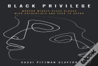 Black Privilege
